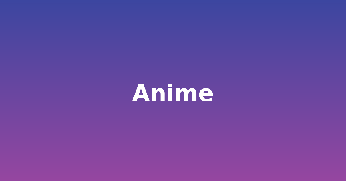 Anime
